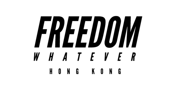 Freedom Whatever HK